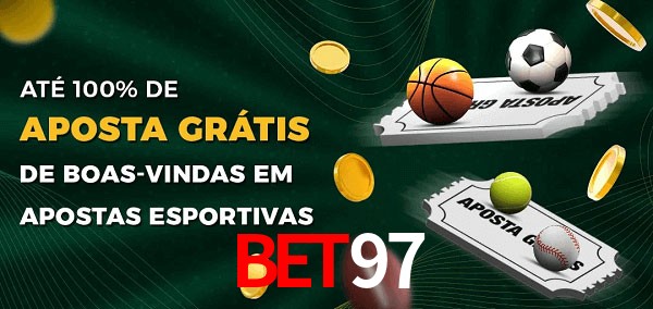 Bet97 Ate 100% de Aposta Gratis